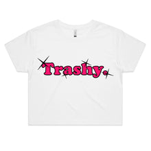Load image into Gallery viewer, Trashy - Womens Crop Tee